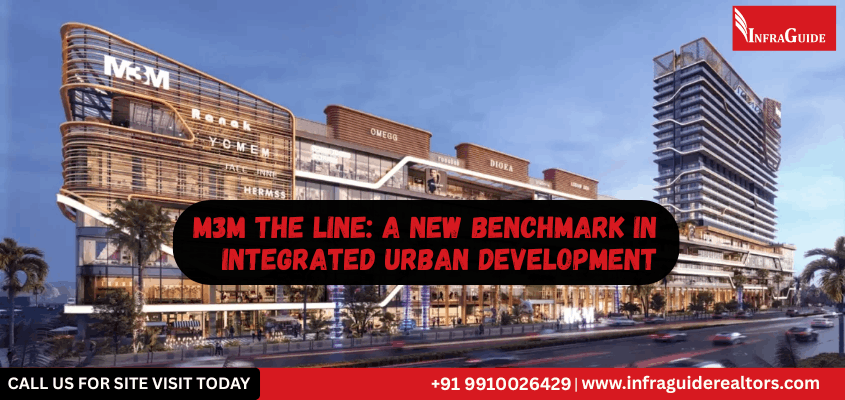 M3M The Line: A New Benchmark in Integrated Urban Development